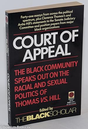 Seller image for Court of appeal; the black community speaks out on the racial and sexual politics of Clarence Thomas vs. Anita Hill for sale by Bolerium Books Inc.