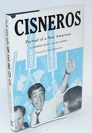 Seller image for Cisneros; portrait of a new American, with 56 pages of photographs for sale by Bolerium Books Inc.