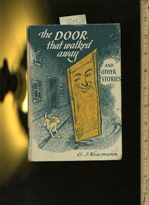 Image du vendeur pour The Door That Walked Away and Other Stories [juvenile Literature, humor, Irony, Marvels, Short stories] mis en vente par GREAT PACIFIC BOOKS