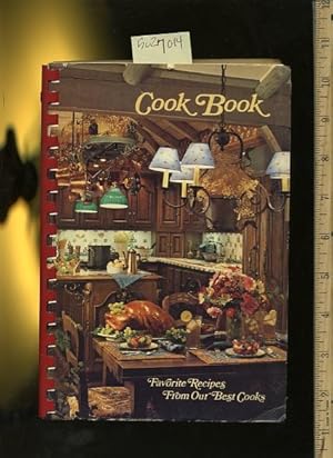 Seller image for Favorite Recipes from Our Best Cooks : A Book of Favorite Recipes [A Cookbook / Recipe Collection / Compilation of Fresh Ideas, Traditional / Regional Fare, Comprehensive Cooking Instructions + Techniques explained] for sale by GREAT PACIFIC BOOKS