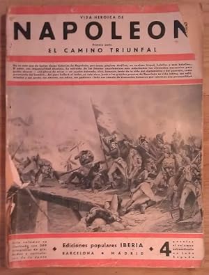 Imagen del vendedor de Vida heorica de Napolen Bonaparte. 1 parte: El camino triunfal. a la venta por La Leona LibreRa