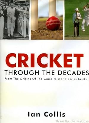 Cricket Through the Decades