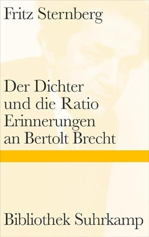 Bild des Verkufers fr Der Dichter und die Ratio : Erinnerungen an Bertolt Brecht zum Verkauf von AHA-BUCH GmbH