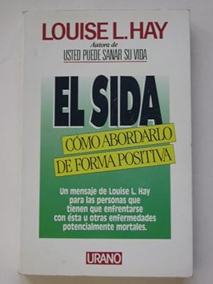 EL SIDA. CÓMO ABORDARLO DE FORMA POSITIVA.