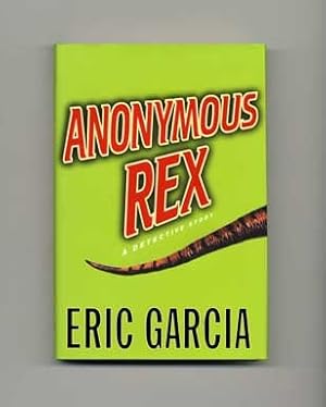 Seller image for Anonymous Rex - 1st Edition/1st Printing for sale by Books Tell You Why  -  ABAA/ILAB