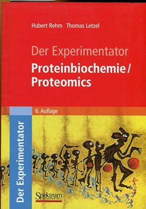 Bild des Verkufers fr Der Experimentator. Proteinbiochemie / Proteomics. zum Verkauf von Antiquariat am Flughafen