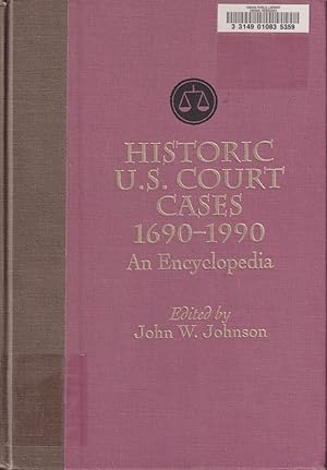 Seller image for Historic U.S. Court Cases 1690-1990: An Encyclopedia for sale by Jonathan Grobe Books