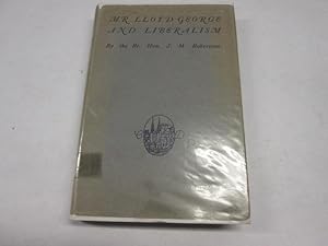 Seller image for Mr. Lloyd George and Liberalism for sale by Goldstone Rare Books