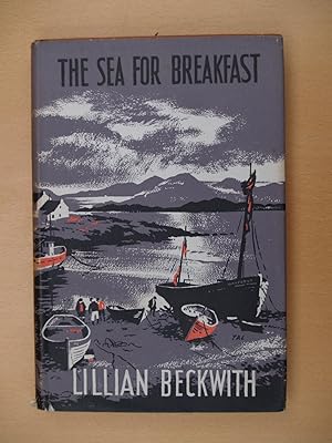 Seller image for The Sea for Breakfast for sale by Terry Blowfield