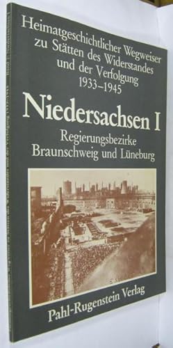 Bild des Verkufers fr Heimatgeschichtlicher Wegweiser zu Sttten des Widerstandes und der Verfolgung 1933 - 1945. Bd.2 Niedersachsen 1, Regierungsbezirke Braunschweig und Lneburg. zum Verkauf von Rotes Antiquariat