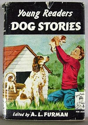 Image du vendeur pour YOUNG READERS DOG STORIES mis en vente par B A Downie Dog Books