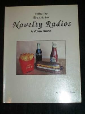 Collecting Transistor Novelty Radios: A Value Guide