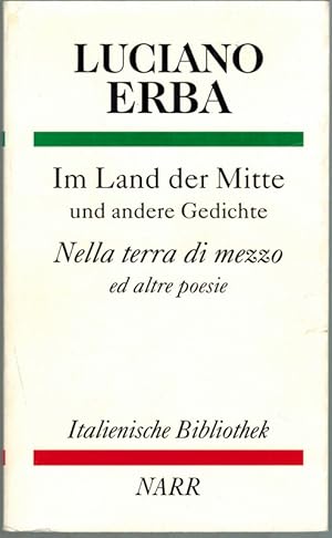 Bild des Verkufers fr Im Land der Mitte und andere Gedichte. Nella terra di mezzo ed altre poesie. bersetzt und herausgegeben von Gio Batta Bucciol und Karlheinz Fingerhut. Mit Zeichnungen von Hans Joachim Madaus. [= Italienische Bibliothek Band 13]. zum Verkauf von Antiquariat Fluck