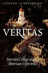 Seller image for Veritas: Harvard College and the American Experience for sale by Monroe Street Books
