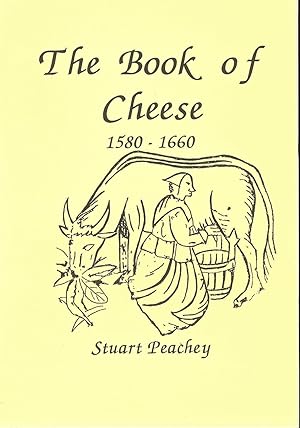 Seller image for THE BOOK OF CHEESE 1580-1660 for sale by Paul Meekins Military & History Books