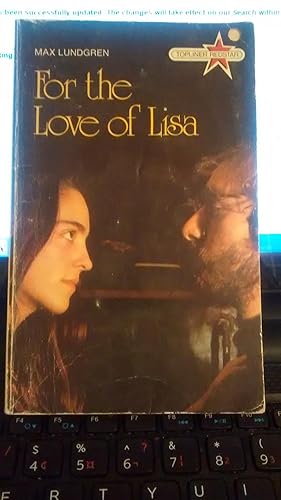 Bild des Verkufers fr FOR THE LOVE OF LISA zum Verkauf von Paraphernalia Books 'N' Stuff