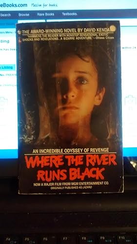 Seller image for WHERE THE RIVER RUNS BLACK for sale by Paraphernalia Books 'N' Stuff