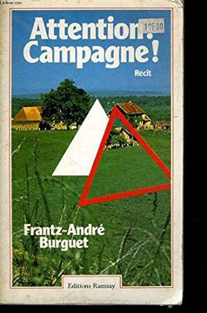 Seller image for Attention, campagne ! for sale by JLG_livres anciens et modernes