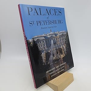 Seller image for Palaces of St. Petersburg: Russian Imperial Style for sale by Shelley and Son Books (IOBA)