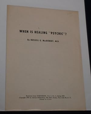 Seller image for When Healing is "Psychic" for sale by Pensees Bookshop
