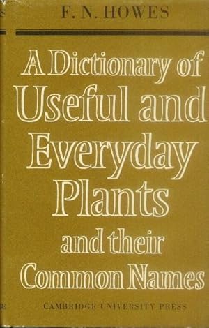 A Dictionary of Useful and Everyday Plants and Their Common Names