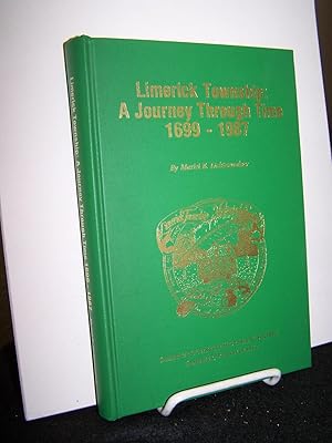 Immagine del venditore per Limerick Township: A Journey through Time 1699 -1987. venduto da Zephyr Books