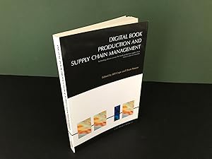 Digital Book Production and Supply Chain Management (C-2-C Project: Book 2.3) - Technology Driver...