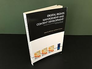 Digital Rights Management and Content Development (C-2-C Project: Book 2.4) - Technology Drivers ...