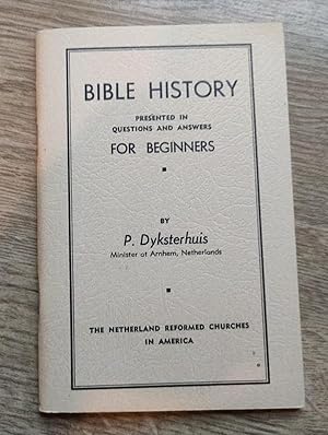 Bible History Presented in Questions and Answers for Beginners (English language translation of D...