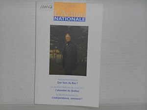 L'Action nationale Mai 2011 vol. CI No. 5: Post mortem electoral Que faire du Bloc?; Les election...