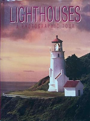 Seller image for Lighthouses, A Photographic Tour for sale by Shoestring Collectibooks