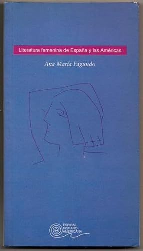 Image du vendeur pour Literatura femenina de Espana y las Americas mis en vente par Footnote Books