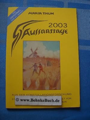 Bild des Verkufers fr Aussaattage 2003. zum Verkauf von Antiquariat BehnkeBuch