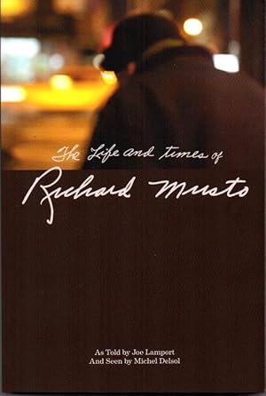 The Life and Times of Richard Musto