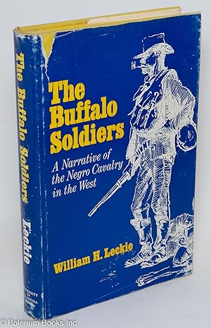 Imagen del vendedor de The buffalo soldiers; a narrative of the Negro cavalry in the west a la venta por Bolerium Books Inc.