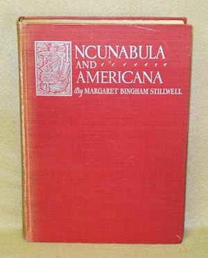 Incunabula and Americana 1450-1800