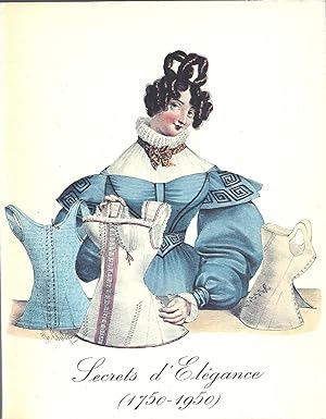 Imagen del vendedor de Secrets d'Elegance 1750-1950 a la venta por Eve's Book Garden