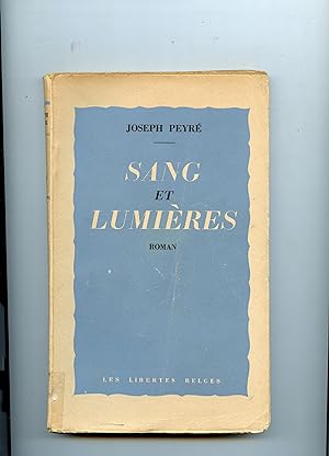 Image du vendeur pour SANG ET LUMIERES. Roman mis en vente par Librairie CLERC