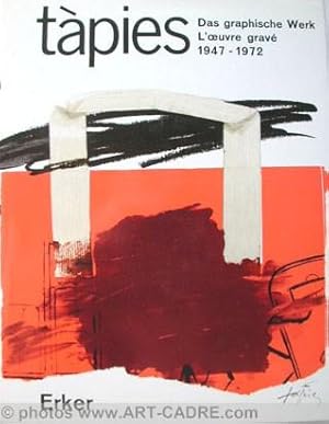 Antoni TAPIES L'oeuvre gravé / Das graphische werk : 1947 - 1972