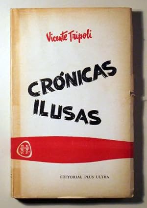 Seller image for CRONICAS ILUSAS for sale by Llibres del Mirall