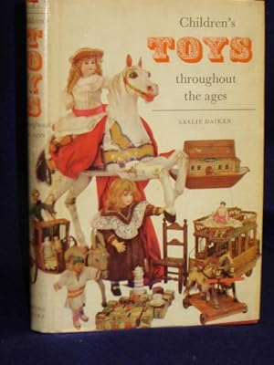 Imagen del vendedor de Children's Toys Throughout the Ages a la venta por Gil's Book Loft