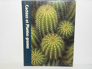 L'encyclopédie Time-Life du jardinage; Cactées et plantes grasses