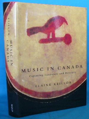 Image du vendeur pour Music in Canada: Capturing Landscape and Diversity mis en vente par Alhambra Books