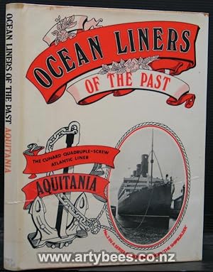 The Cunard Quadruple-Screw Atlantic Liner Aquitania - Ocean Liners of the Past - #3 in a Series o...