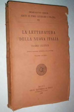 La Letteratura Della Nuova Italia Saggi Critici.