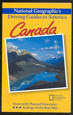 Bild des Verkufers fr National Geographic's Driving Guides to America: Canada zum Verkauf von Between the Covers-Rare Books, Inc. ABAA