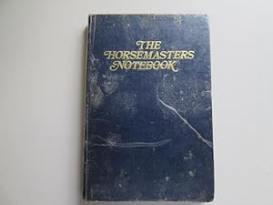 Image du vendeur pour The Horsemasters Notebook mis en vente par Goldstone Rare Books