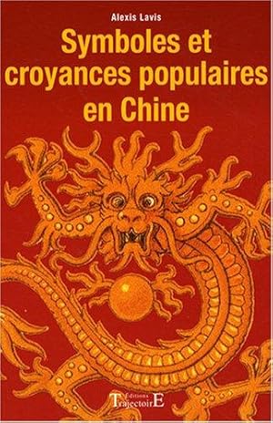 Symboles et croyances populaires en Chine