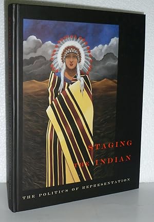 Seller image for Staging the Indian: The Politics of Representation for sale by Sekkes Consultants