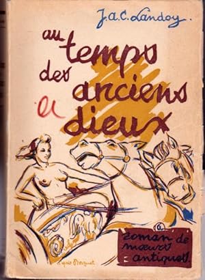 Seller image for Au temps des anciens dieux. Moeurs antiques for sale by L'ivre d'Histoires